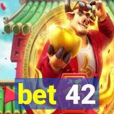 bet 42